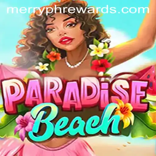 Discover the Exciting World of ParadiseBeach with MERRYPH